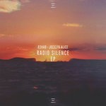 cover: Jocelyn Alice|R3hab - Radio Silence EP