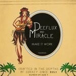 cover: Deeflux, Miracle - Make It Work