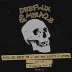 cover: Ash The Author|Deeflux Miracle|Gee Bag - Reel Me Back In