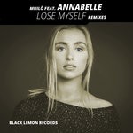 cover: Annabelle|Miiilo - Lose Myself (Remixes)