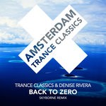 cover: Trance Classics & Denise Rivera - Back To Zero