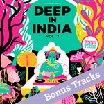 cover: Kone Kone - Deep In India Vol 7 (Bonus Tracks)