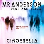 cover: Mr Anderson|Xan Blacq - Cinderella