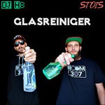 cover: Dj H8|Stois - Glasreiniger