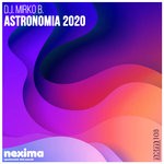 cover: D.j. Mirko B. - Astronomia 2020