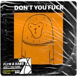 cover: Flyn|Kaos - Don't You Fuck