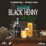 cover: Shadow - Black Henny & Arizona