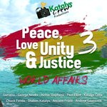 cover: Various - Peace, Love, Unity & Justice 3 (World Affairs)