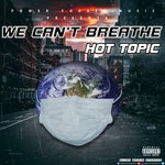 cover: Hot Topic - Cyah Breathe