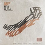 cover: Ritmo Du Vela - Life Without Music