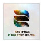 cover: Various - 7 Years Top Music By Azima Records (2013-2020)