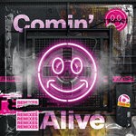 cover: Rhianna Keane|T8pes - Comin' Alive (Remixes)