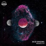 cover: Acid Enigma - Monolith