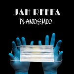 cover: Jah Reefa - Plandemic (One Track Riddim) (Radio)