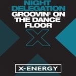 cover: Night Delegation - Groovin' On The Dance Floor