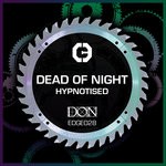 cover: Dead Of Night - Hypnotised