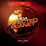 cover: Moa Dnb - Infected Planet