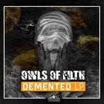 cover: Owls Of Filth - Demented