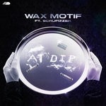 cover: Wax Motif|Scrufizzer - A1 Dip