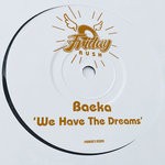 cover: Baeka - We Have The Dreams