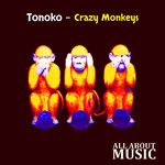 cover: Tonoko - Crazy Monkeys