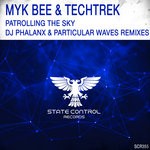 cover: Myk Bee|Techtrek - Patrolling The Sky (The Remixes)