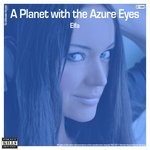 cover: Elfa - A Planet With The Azure Eyes