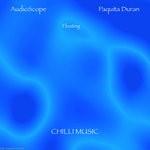 cover: Audioscope|Paquita Duran - Floating