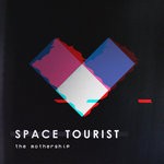 cover: Space Tourist - The Mothership