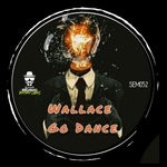 cover: Wallace Ibz - Go Dance