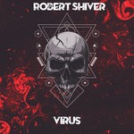 cover: Robert Shiver - Virus