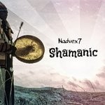 cover: Nadvex7 - Shamanic