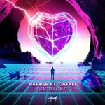 cover: Harber - Good For It (feat Catali)