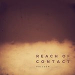 cover: Hollden - Reach Of Contact