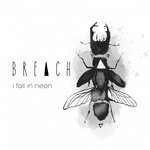 cover: I Fall In Neon - Breach