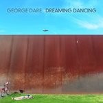 cover: George Dare - Dreaming Dancing