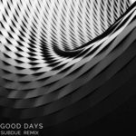 cover: Subdue|Hd - Good Days