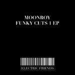 cover: Moonroy - Funky Cuts 1 EP