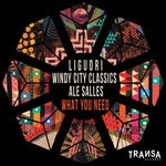 cover: Ale Salles|Liguori|Windy City Classics - What You Need