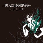 cover: Blackboxred - Julie