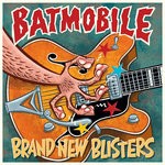 cover: Batmobile - Brand New Blisters