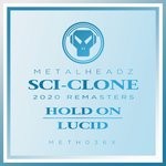 cover: Sci-clone - Hold On/Lucid (2020 Remasters)