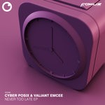 cover: Valiant Emcee - Never Too Late EP