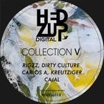 cover: Cajal|Carlos A|Dirty Culture|Kreutziger|Rigzz - Collection V