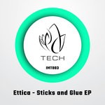 cover: Ettica - Sticks & Glue EP