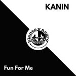 cover: Kanin - Fun For Me