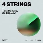 cover: 4 Strings - Take Me Away (BLR Remix)