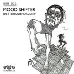 cover: Mood Shifter & Detlev Kerkovius - Bretterbodendisco