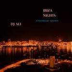 cover: Dj Ali - Ibiza Nights: Anniversary Edition