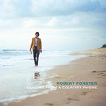 cover: Robert Forster - Calling From A Country Phone